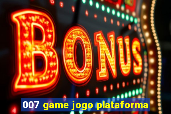 007 game jogo plataforma